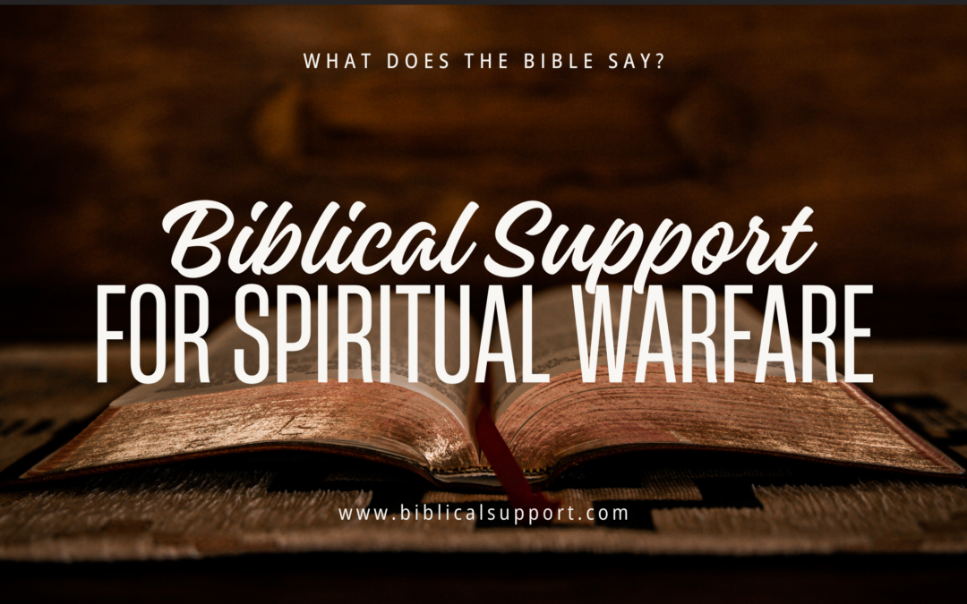 Biblical Support for Spiritual Warfare: Winning Battles in the Spirit Realm